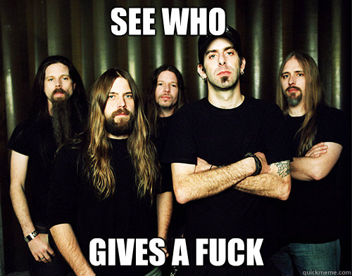 SEE WHO GIVES A FUCK - SEE WHO GIVES A FUCK  Lamb Of God