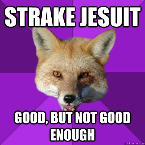 Strake Jesuit Good, but not good enough  Forensics Fox