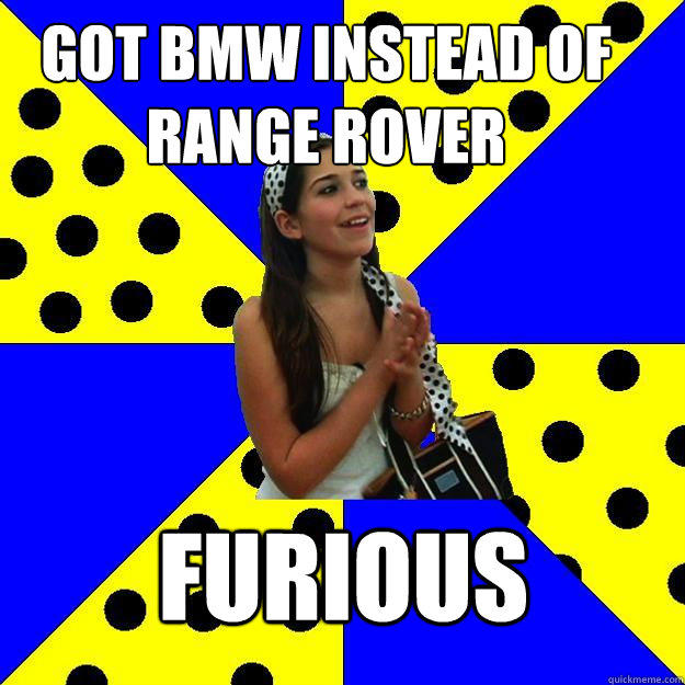 got bmw instead of range rover furious  