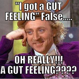 GUT FEELING???? - 