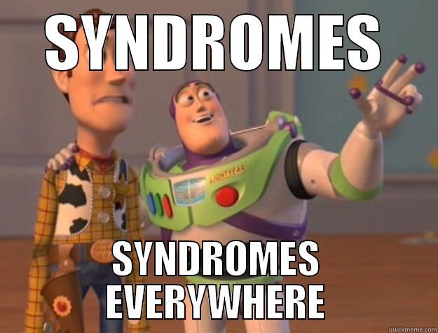 SYNDROMES EVERYWHERE - SYNDROMES SYNDROMES EVERYWHERE Toy Story