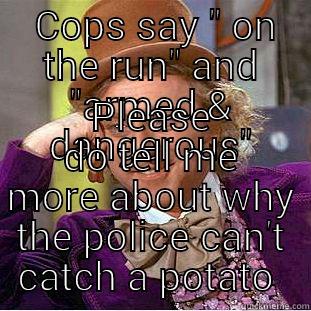  COPS SAY 