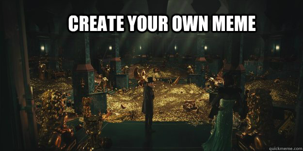 Create your own meme  Oz The Great and Powerful - Gold