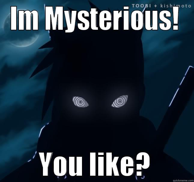 Sage of six paths mysterious! - IM MYSTERIOUS! YOU LIKE? Misc