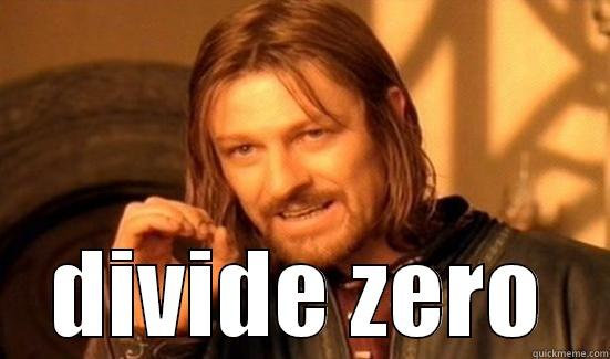  DIVIDE ZERO Boromir