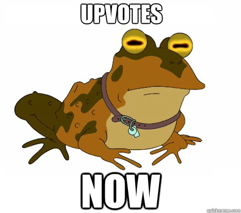 upvotes now  Hypnotoad