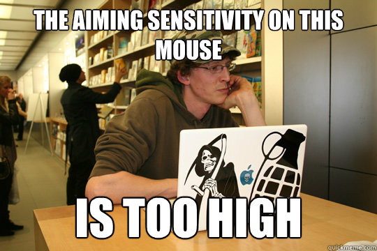 the aiming sensitivity on this mouse is too high - the aiming sensitivity on this mouse is too high  Casual PC Gamer