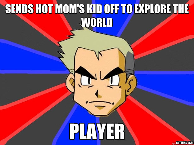 Sends hot mom's kid off to explore the world Player gotenks ssj3  Pokemon Logic