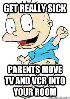 get really sick parents move tv and vcr into your room - get really sick parents move tv and vcr into your room  1990s Success Kid