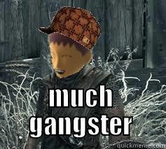  MUCH GANGSTER Misc