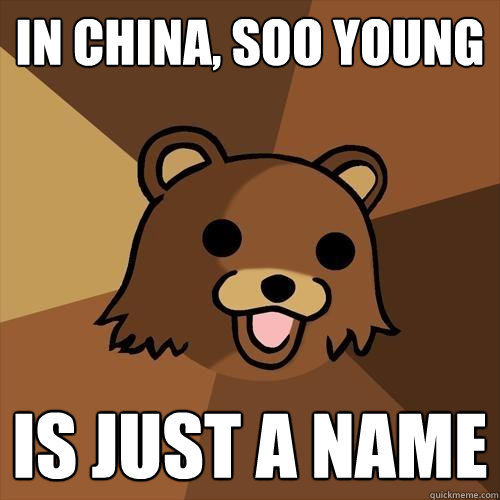 In china, soo young is just a name  Pedobear