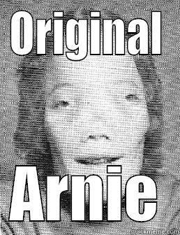 ORIGINAL ARNIE Misc