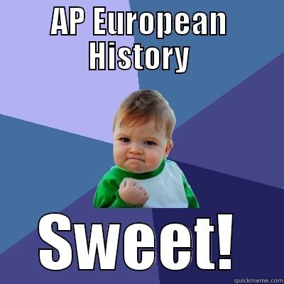 Happy Baby - AP EUROPEAN HISTORY SWEET! Success Kid