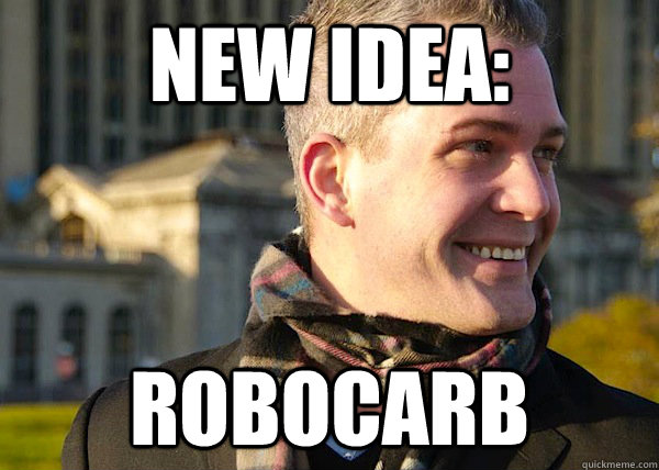 new idea: robocarb  White Entrepreneurial Guy