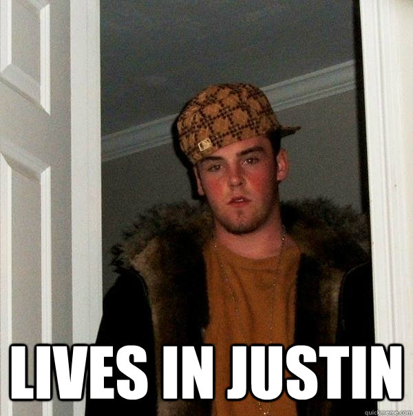  Lives in Justin  Scumbag Steve