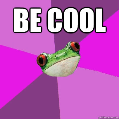 Be Cool   Foul Bachelorette Frog