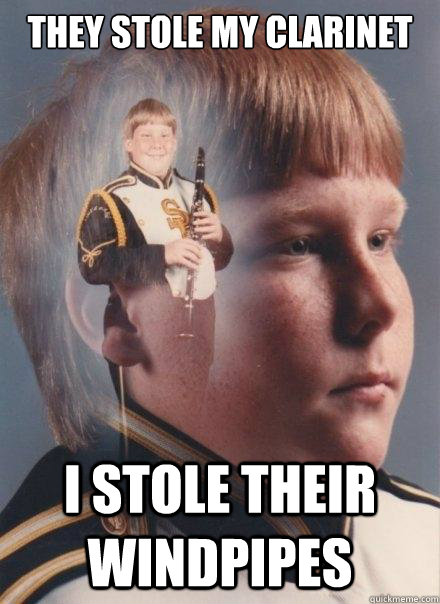 They stole my clarinet I stole their windpipes - They stole my clarinet I stole their windpipes  PTSD Clarinet Boy