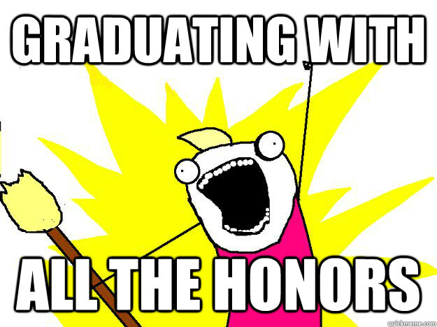 graduating with all the honors  Hyperbole And a Half