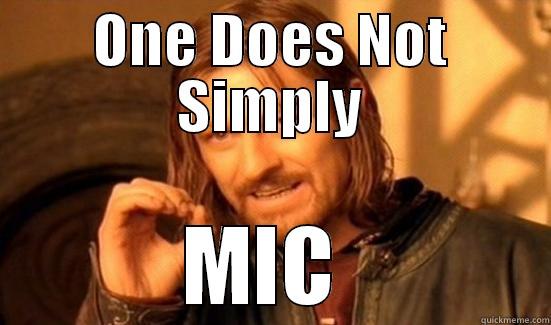 ONE DOES NOT SIMPLY MLC  Boromir