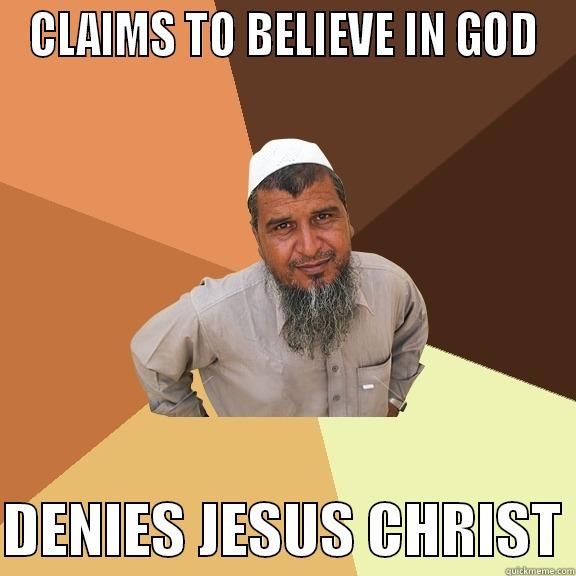 CLAIMS TO BELIEVE IN GOD  DENIES JESUS CHRIST Ordinary Muslim Man