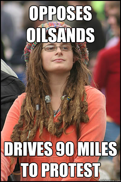 Opposes Oilsands Drives 90 miles to protest  College Liberal