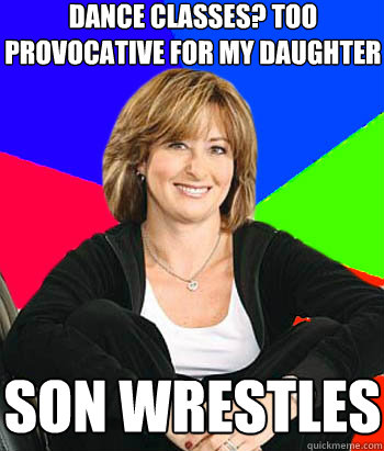 Dance classes? Too provocative for my daughter son wrestles  Sheltering Suburban Mom