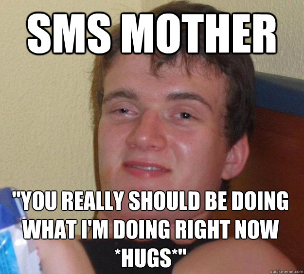 Sms mother 