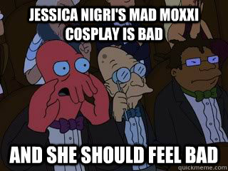 Jessica Nigri's Mad Moxxi Cosplay is Bad and she should feel bad  Bad Zoidberg