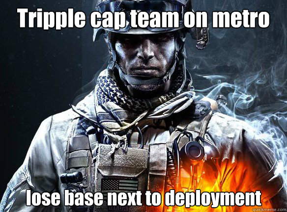 Tripple cap team on metro lose base next to deployment  Battlefield 3