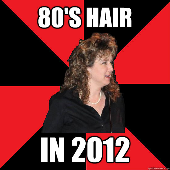 80's hair in 2012 - 80's hair in 2012  Evil Principal