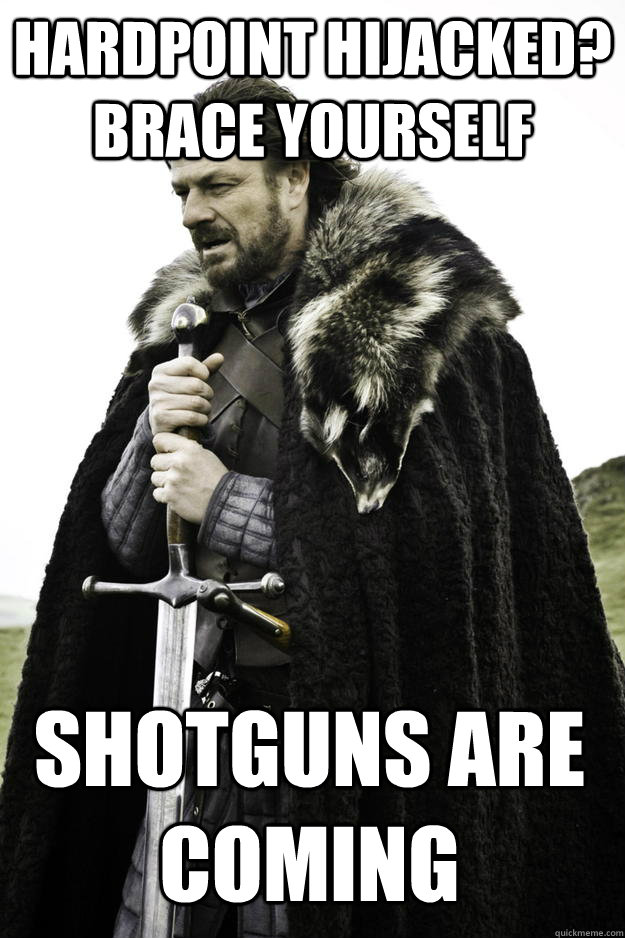 Hardpoint Hijacked? Brace yourself Shotguns are coming  Winter is coming