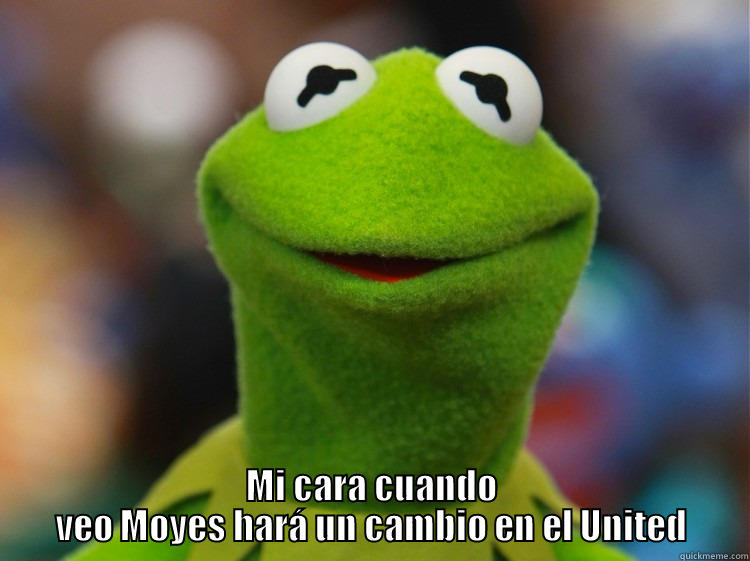 david moyes -  MI CARA CUANDO VEO MOYES HARÁ UN CAMBIO EN EL UNITED Misc