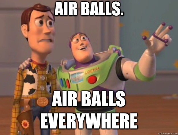 Air balls. Air balls everywhere  Toy Story