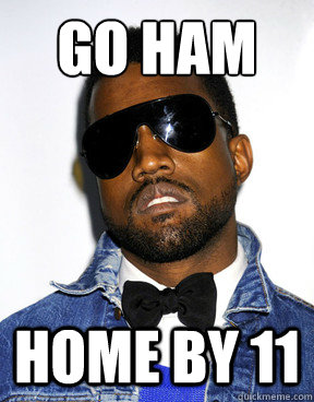 Go HAM Home by 11 - Go HAM Home by 11  Kanye HAM