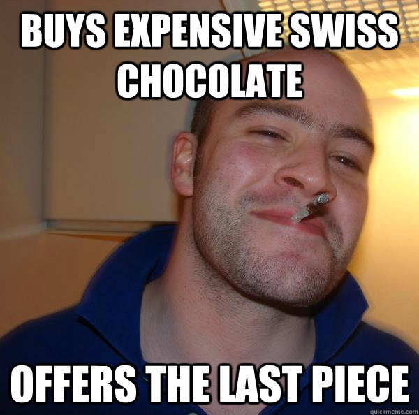 buys expensive swiss chocolate offers the last piece - buys expensive swiss chocolate offers the last piece  Misc