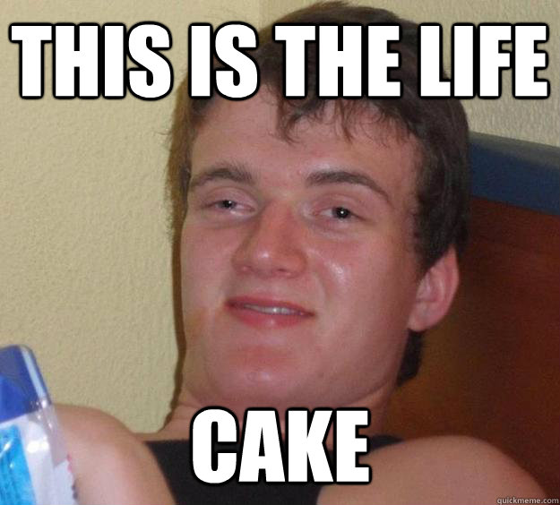 This is the life cake - This is the life cake  10 Guy