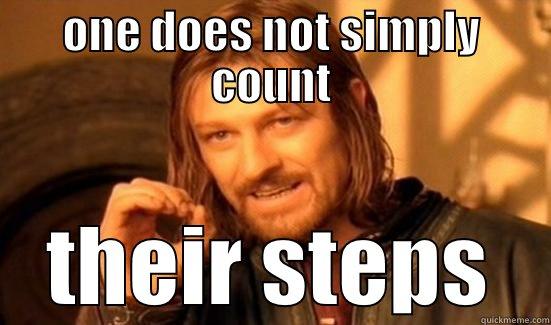 pedodrama2  - ONE DOES NOT SIMPLY COUNT THEIR STEPS Boromir