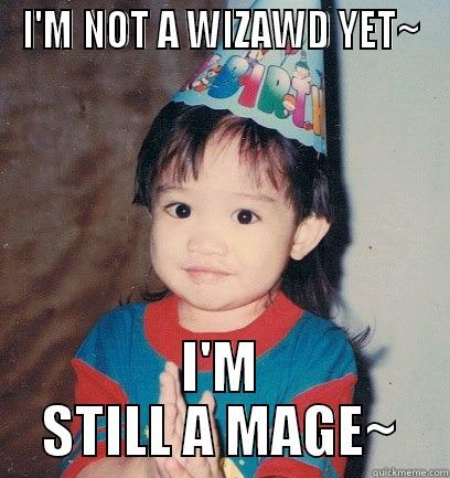 Mage Baby - I'M NOT A WIZAWD YET~ I'M STILL A MAGE~ Misc