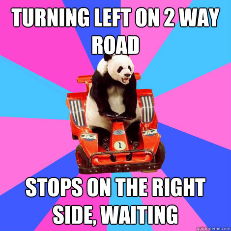 Turning left on 2 way road Stops on the right side, waiting  