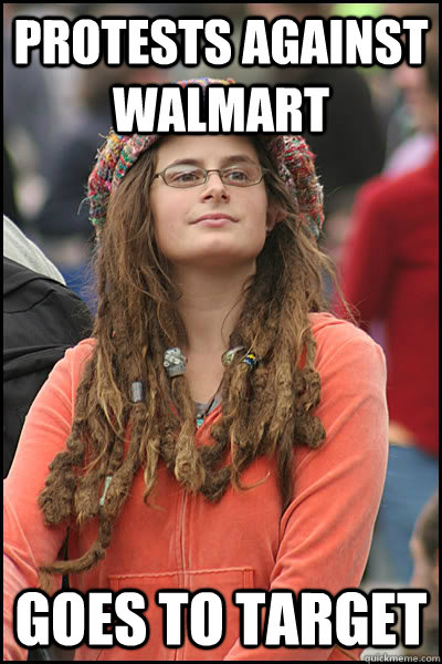 protests against walmart goes to target  College Liberal