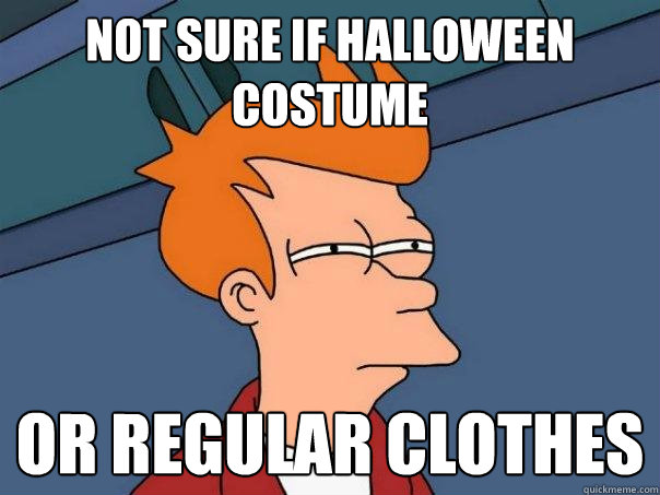 Not sure if Halloween Costume Or regular clothes  Futurama Fry