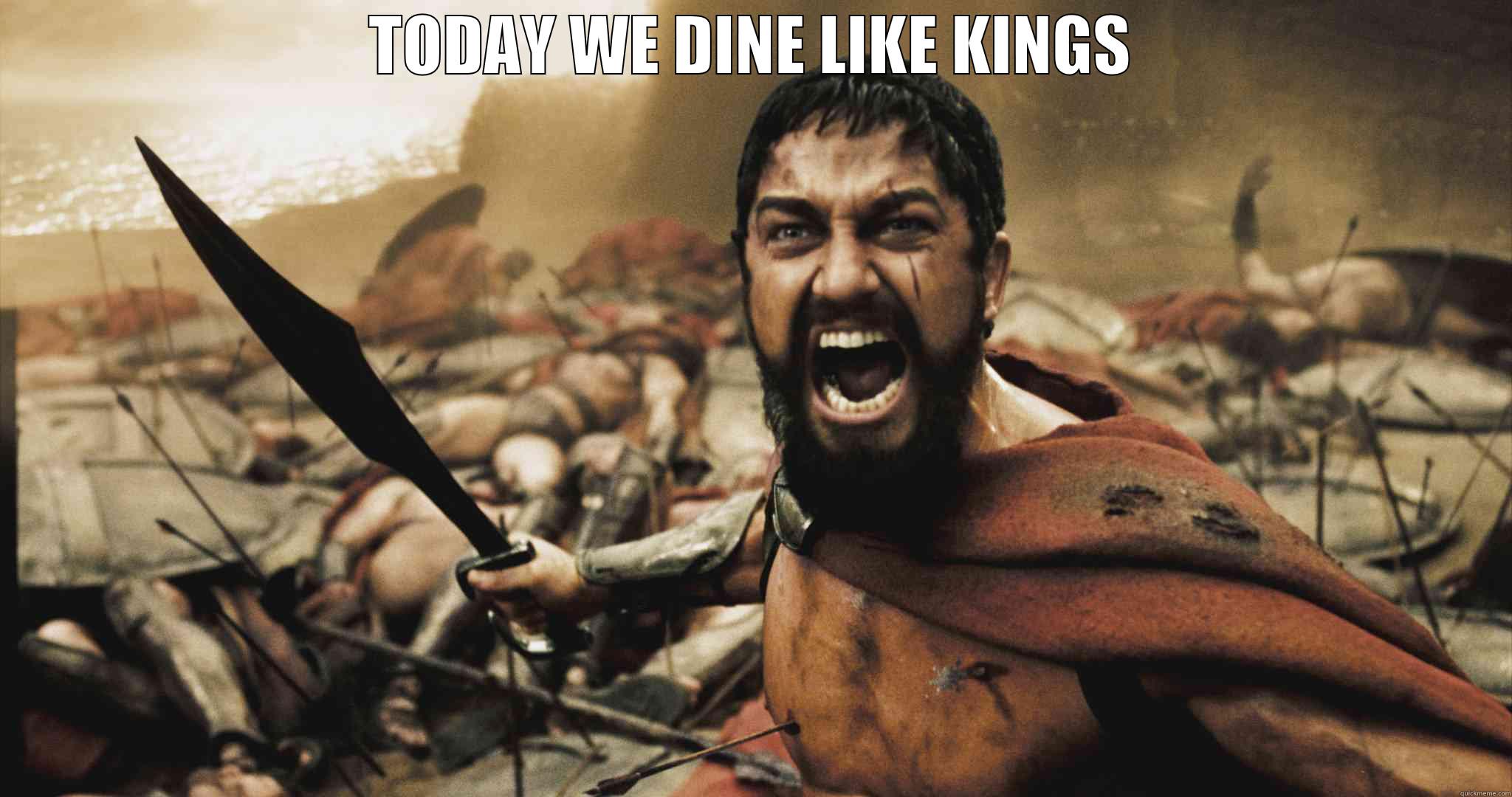 TODAY WE DINE LIKE KINGS  Misc