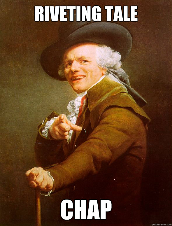 RIVETING TALE CHAP  Joseph Ducreux