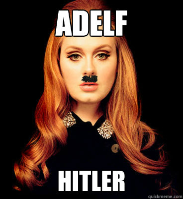 Adelf Hitler - Adelf Hitler  Adelf