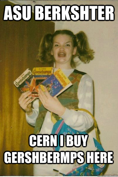 ASU BERKSHTER CERN I BUY GERSHBERMPS HERE  BERKS