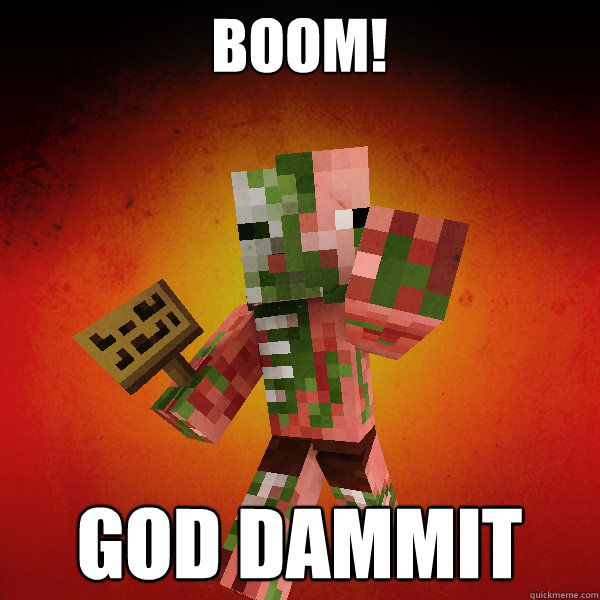 BOOM! God Dammit - BOOM! God Dammit  Zombie Pigman Zisteau