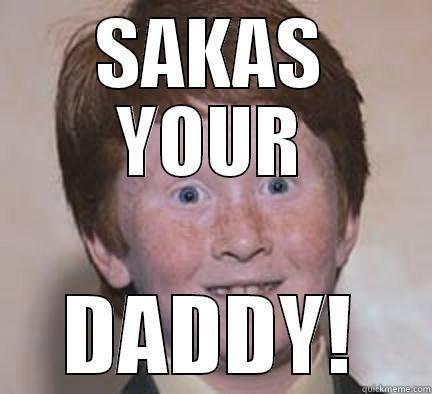 declan is a jackey - SAKAS YOUR DADDY! Over Confident Ginger