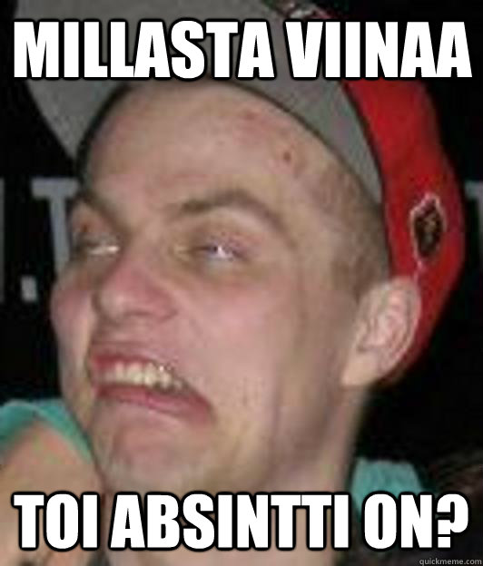 Millasta viinaa toi absintti on?  