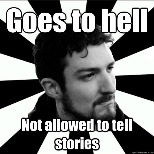 Goes to hell Not allowed to tell stories - Goes to hell Not allowed to tell stories  FRANK TURNER PROBLEMS