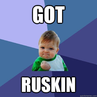 Got Ruskin  Success Kid